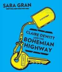 Claire Dewitt and the Bohemian Highway (8-Volume Set) （Unabridged）