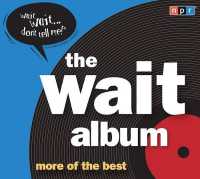 The Wait Album : More of the Best