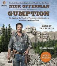 Gumption (10-Volume Set) : Relighting the Torch of Freedom with America's Gutsiest Troublemakers （Unabridged）