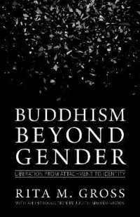 Buddhism beyond Gender : Liberation from Attachment to Identity