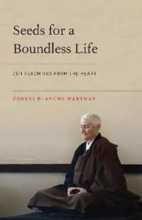Seeds for a Boundless Life : Zen Teachings from the Heart