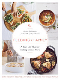 Feeding a Family : A Real-Life Plan for Making Dinner Work
