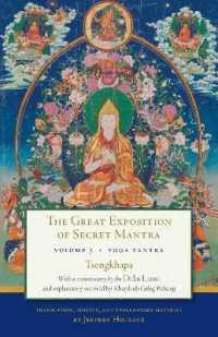 The Great Exposition of Secret Mantra, Volume 3 : Yoga Tantra (Great Exposition of Secret Mantra)