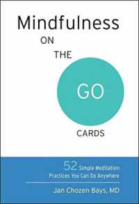 Mindfulness on the Go Cards : 52 Simple Meditation Practices You Can Do Anywhere