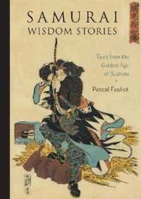 Samurai Wisdom Stories : Tales from the Golden Age of Bushido