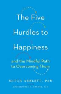 The Five Hurdles to Happiness : And the Mindful Path to Overcoming Them