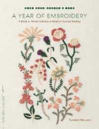 A Year of Embroidery : A Month-to-Month Collection of Motifs for Seasonal Stitching