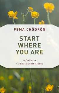 Start Where You Are : A Guide to Compassionate Living