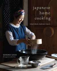 Japanese Home Cooking : Simple Meals, Authentic Flavors
