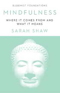 Mindfulness : Where It Comes from and What It Means