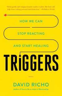 Triggers : How We Can Stop Reacting and Start Healing