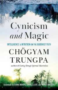Cynicism and Magic : Intelligence and Intuition on the Buddhist Path