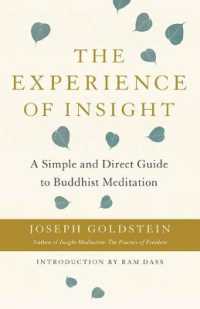 The Experience of Insight : A Simple and Direct Guide to Buddhist Meditation