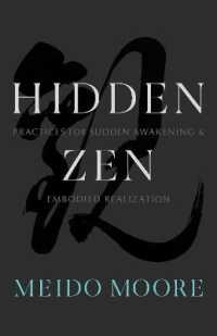 Hidden Zen : Practices for Sudden Awakening and Embodied Realization