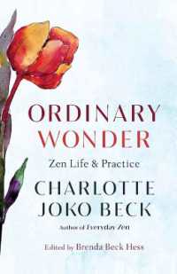 Ordinary Wonder : Zen Life and Practice