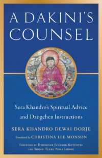 Dakini's Counsel : Sera Khandro's Spiritual Advice and Dzogchen Instructions