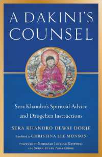 Dakini's Counsel : Sera Khandro's Spiritual Advice and Dzogchen Instructions