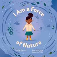 I Am a Force of Nature （Board Book）