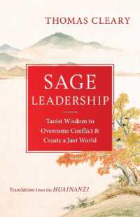 Sage Leadership : Taoist Wisdom to Overcome Conflict and Create a Just World