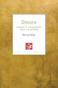 Dogen : Japan's Original Zen Teacher