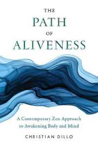 The Path of Aliveness : A Contemporary Zen Approach to Awakening Body and Mind