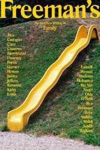 Freeman's Family : The Best New Writing on Family