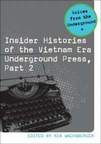 Insider Histories of the Vietnam Era Underground Press, Part 2 (Voices from the Underground)