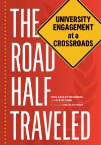 The Road Half Traveled : University Engagement at a Crossroads (Transformations in Higher Education)