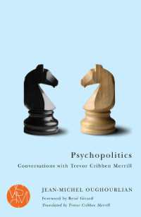 Psychopolitics : Conversations with Trevor Cribben Merrill (Studies in Violence, Mimesis & Culture)