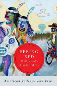 Seeing Red—Hollywood's Pixeled Skins : American Indians and Film (American Indian Studies)