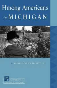 Hmong Americans in Michigan (Discovering the Peoples of Michigan)