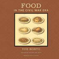 Food in the Civil War Era : The North (American Food in History)
