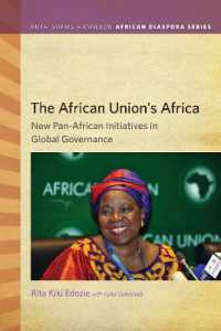 The African Union's Africa : New Pan-African Initiatives in Global Governance (Ruth Simms Hamilton African Diaspora)