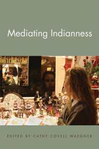 Mediating Indianness (American Indian Studies)