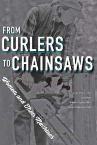 From Curlers to Chainsaws : Women and Their Machines