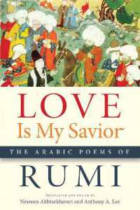 Love Is My Savior : The Arabic Poems of Rumi (Arabic Literature and Language)