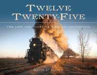 Twelve Twenty-Five : The Life and Times of a Steam Locomotive