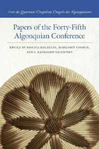 Papers of the Forty-Fifth Algonquian Conference (Papers of the Algonquian Conference)
