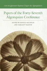 Papers of the Forty-Seventh Algonquian Conference (Papers of the Algonquian Conference)