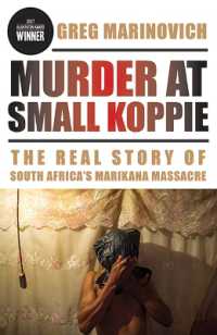 Murder at Small Koppie : The Real Story of South Africa's Marikana Massacre (African History and Culture)