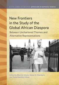 New Frontiers in the Study of the Global African Diaspora : Between Uncharted Themes and Alternative Representations (Ruth Simms Hamilton African Diaspora)