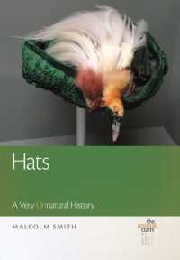 Hats : A Very Unnatural History (The Animal Turn)