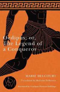 Oedipus; or, the Legend of a Conqueror (Studies in Violence, Mimesis & Culture)