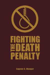 Fighting the Death Penalty : A Fifty-Year Journey of Argument and Persuasion