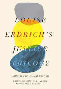 Louise Erdrich's Justice Trilogy : Cultural and Critical Contexts (American Indian Studies)