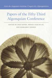 Papers of the Fifty-Third Algonquian Conference / Actes du cinquante-troisième Congrès des Algonquinistes (Papers of the Algonquian Conference)