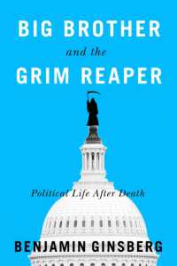 Big Brother and the Grim Reaper : Political Life after Death