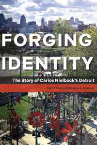 Forging Identity : The Story of Carlos Nielbock's Detroit