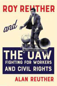 Roy Reuther and the UAW : Fighting for Workers and Civil Rights
