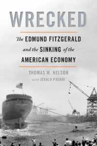 Wrecked : The Edmund Fitzgerald and the Sinking of the American Economy